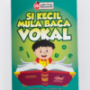 LOE Si Kecil Mula Baca Vokal